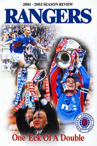 Rangers FC: One Eck Of A Double 2001-2002 Season Review