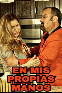 Постер к фильму En mis propias manos (2019)