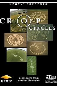 Crop Circles: Crossovers from Another Dimension... (2005)