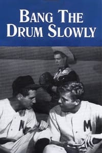 Bang the Drum Slowly (1956)