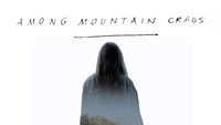 «Among Mountain Crags (2018)» — обои к фильму #1