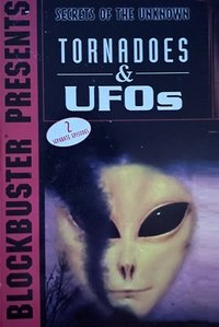 Poster de Secrets of the Unknown: Tornadoes & UFOs