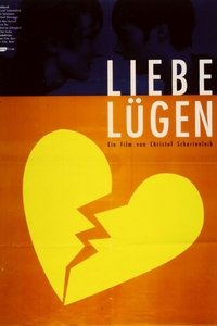 Liebe Lügen