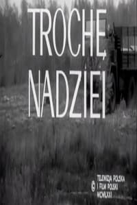 Trochę nadziei (1972)