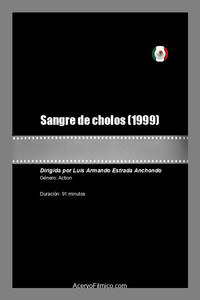 Постер к фильму Sangre de cholos (1999)