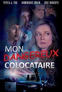 Mon dangereux colocataire (2016)