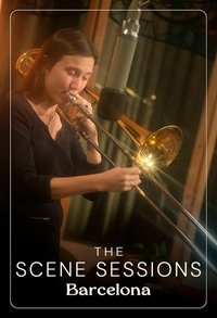 Poster de The Scene Sessions: Barcelona