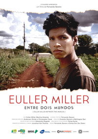 Постер фильма «Euller Miller Entre Dois Mundos (2018)» — (1 из 2)