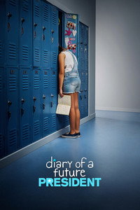 Постер сериала «Дневник будущей женщины-президента (2020-2021)» — (13 из 31)
