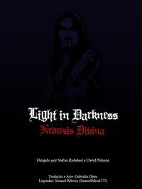 Imagem do Filme Light in Darkness: Nemesis Divina