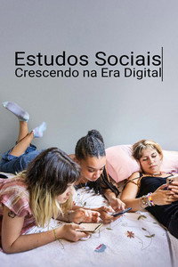 Estudos Sociais Crescendo na Era Digital [L] S01E05