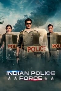 tv show poster Indian+Police+Force 2024