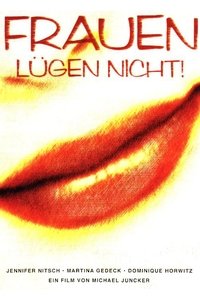 Frauen lügen nicht (1998)