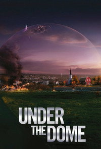 Постер сериала «Под куполом (2013-2015)» — (9 из 72)