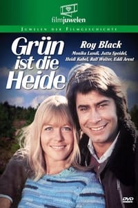 Grün ist die Heide