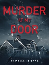 Murder at My Door (2020)