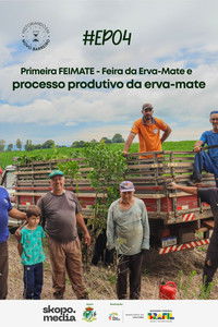 poster_Primeira FEIMATE: Feira da Erva-Mate e Processo Produtivo da Erva-Mate - Historiando em Novo Barreiro