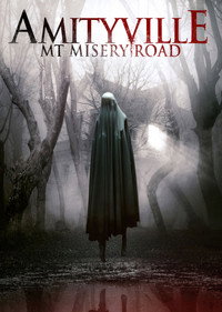 Постер фильма «Amityville: Mt Misery Road (2018)» — (2 из 6)