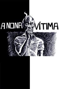 A Nona Vítima (2011)