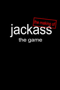 The Making of 'Jackass: The Game'