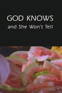 Постер к фильму God Knows and She Won't Tell (1995)