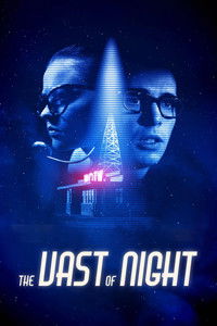 Affiche de la recommandation : The Vast of Night