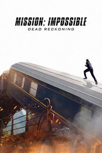 Постер фильма «Миссия невыполнима: Смертельная расплата (2023)» — (63 из 317)