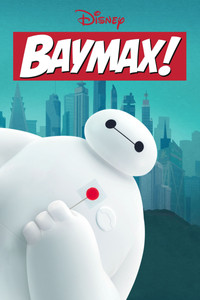 Постер сериала «Бэймакс! (2022)» — (4 из 27)