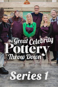 The Great Celebrity Pottery Throw Down - Series 1 Episode Guide