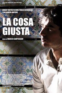 La cosa giusta (2009)