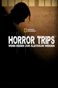 Movieposter Horror Trips – Wenn Reisen zum Albtraum werden