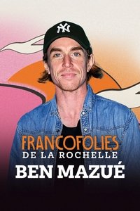 Poster de Ben Mazué aux Francofolies 2025