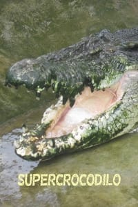 Man-Eating Super Croc (2012)