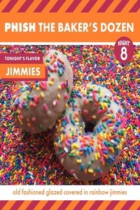 Phish The Baker's Dozen Night 08 Jimmies (2017)