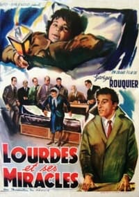 Lourdes et ses miracles (1955)