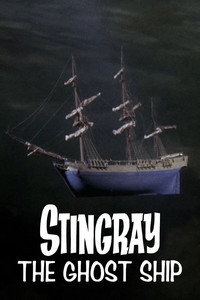 Stingray: The Ghost Ship