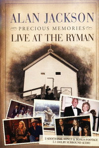 Alan Jackson - Precious Memories: Live at the Ryman