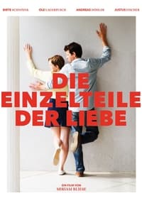 Die Einzelteile der Liebe