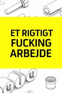 copertina serie tv Et+rigtigt+fucking+arbejde 2018
