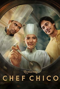 Постер сериала «Заменить шефа Чико (2023)» — (2 из 14)