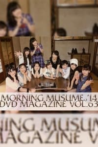 Morning Musume.'14 DVD Magazine Vol.63 (2014)
