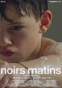 Poster de Noirs matins