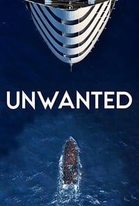 tv show poster Unwanted 2023