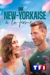 Une New-Yorkaise à la ferme (2021)