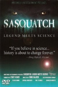 Sasquatch: Legend Meets Science