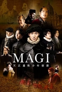 MAGI 天正遣欧少年使節 (2019)