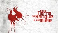 In the Land of Blood and Honey