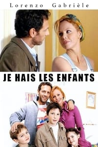 Je hais les enfants (2003)