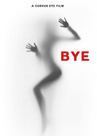 Постер фильма «Bye (2019)» — (1 из 1)
