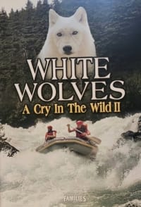 Poster de White Wolves - A Cry in the Wild II